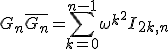 G_n\bar{G_n}=\sum_{k=0}^{n-1} \omega^{k^2}I_{2k,n}
